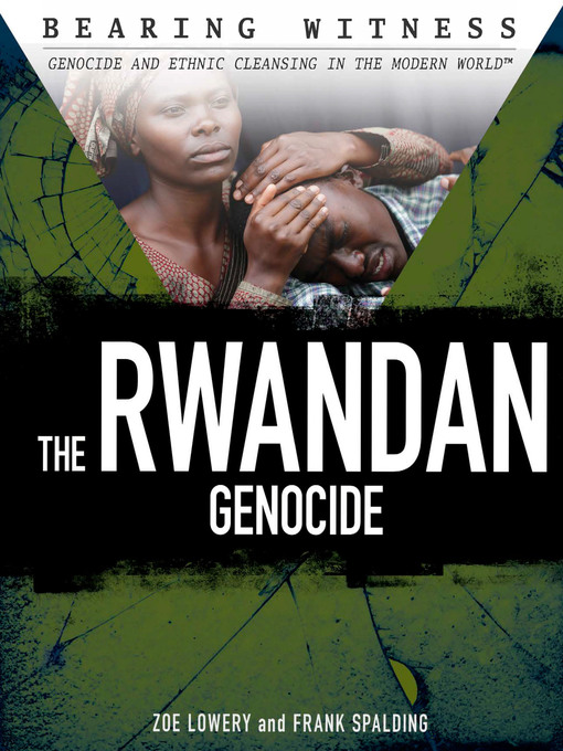 Title details for The Rwandan Genocide by Zoe Lowery - Wait list